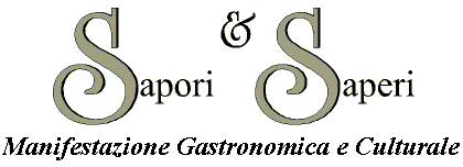 saperi e sapori - manifestazione gastronomica e culturale