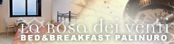 Bed & breakfast Rosa dei Venti - Palinuro - Cilento